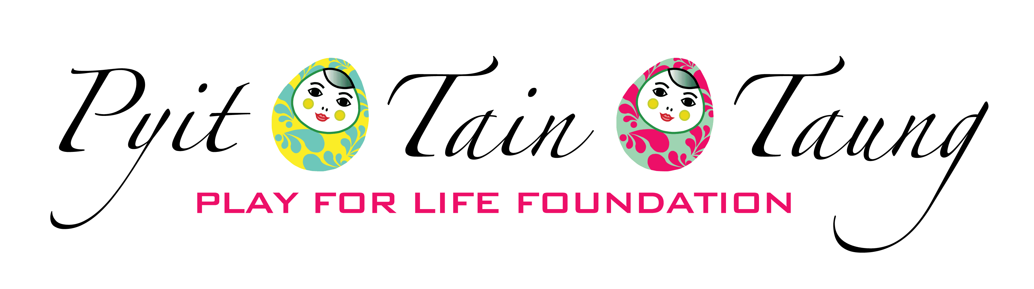 Pyit Tain Taung Foundation